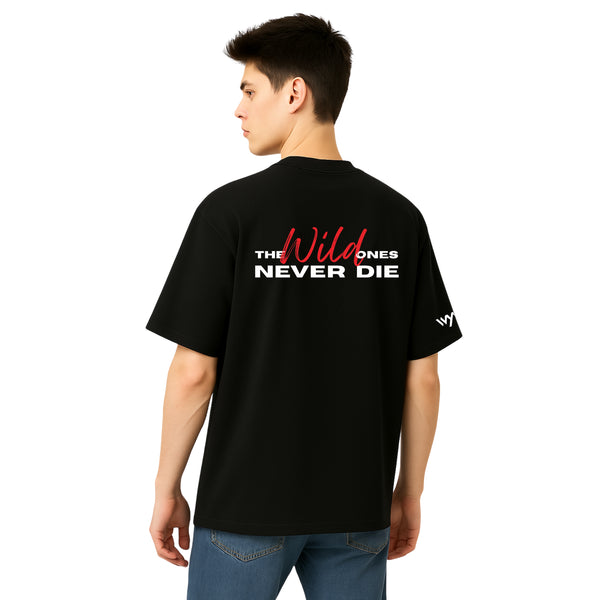 WHT YOU WEAR Oversized T-Shirt with The Wild Ones Never Die Statement Graphic Oversized T-Shirt for Men, Black, Short Sleeve